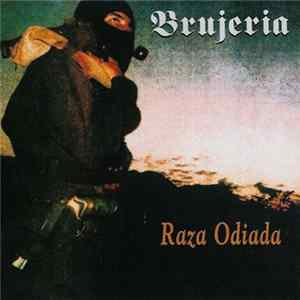 Brujeria - Raza Odiada Album