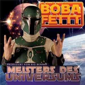 Boba Fettt - Meisters Des Universums Album