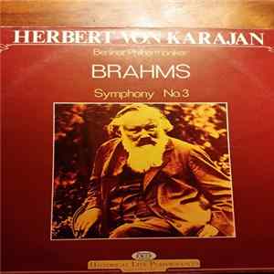 Brahms, Herbert von Karajan, Berliner Philharmoniker - Symphony No. 3 Album