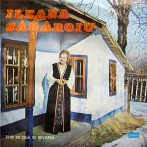Ileana Sărăroiu - Zori De Ziuă Se Revarsă Album