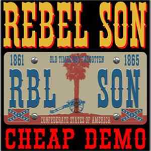 Rebel Son - Cheap Demo Album
