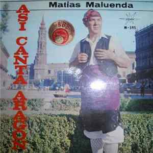 Matias Maluenda - Asi Canta Aragon Album
