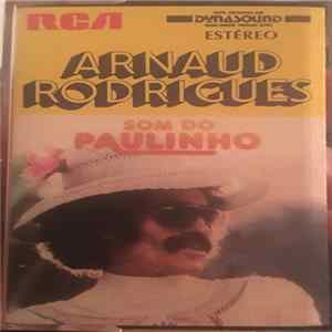 Arnaud Rodrigues - Som Do Paulinho Album