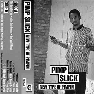 Pimp Slick - New Type Of Pimpin Album
