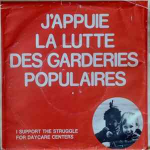 Unknown Artist - J'Appuie La Lutte Des Garderies Populaires Album