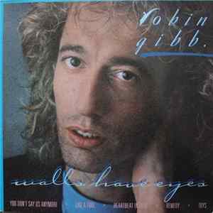 Robin Gibb - Walls Have Eyes Album