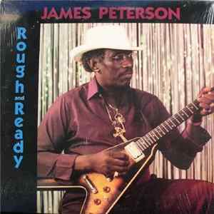 James Peterson - Rough And Ready Album