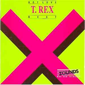 T. Rex - Best - Hot Love Album