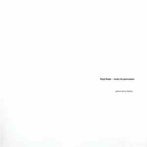 Ryoji Ikeda - Eklekto - Music For Percussion Album