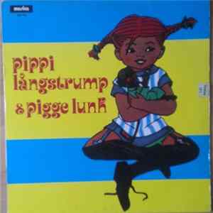 Astrid Lindgren / Gösta Knutsson - Pippi Långstrump & Pigge Lunk Album