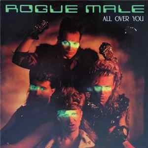 Rogue Male - All Over You Album