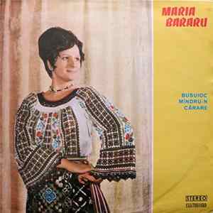 Maria Bararu - Busuioc Mîndru-n Cărare Album