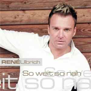 René Ulbrich - So Weit So Nah Album
