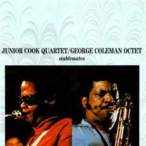Junior Cook Quartet, The George Coleman Octet - Stablemates Album
