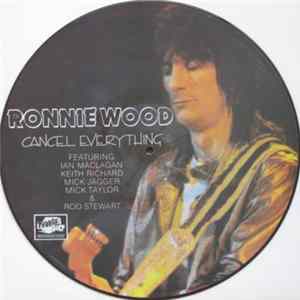 Ron Wood - Cancel Everything Album