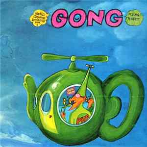 Gong - Flying Teapot (Radio Gnome Invisible Part 1) Album