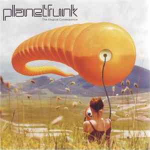 Planet Funk - The Illogical Consequence Album