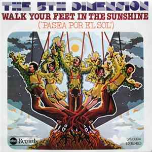The 5th Dimension - Walk Your Feet In The Sunshine = Pasea Por El Sol Album