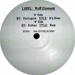 Harlequin / Sultan - It's Over / Raw Album