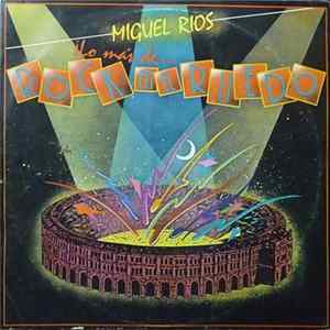 Miguel Ríos - Lo Mas De... Rock En El Ruedo Album