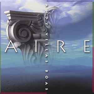 Andy Villas Bôas - Aire Album