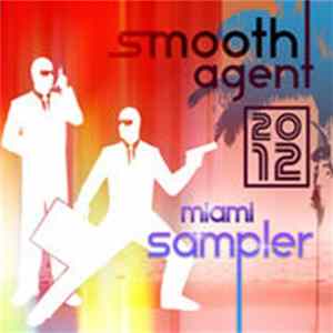 Various - Smooth Agent 2012 Wmc Showcase Album