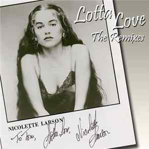 Nicolette Larson - Lotta Love [The Remixes] Album