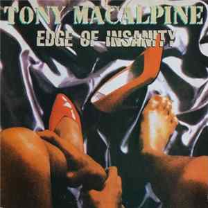 Tony MacAlpine - Edge Of Insanity Album