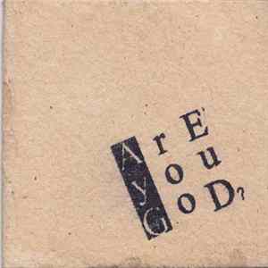 Are You God? - Demo 2001 Album