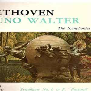 Beethoven, Columbia Symphony Orchestra, Bruno Walter - Symphony No. 6 In F, Op. 69 (Pastoral) Album