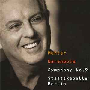 Mahler - Barenboim, Staatskapelle Berlin - Symphony No. 9 Album