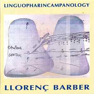 Llorenç Barber - Linguopharincampanology Album