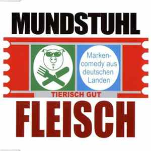 Mundstuhl - Fleisch Album