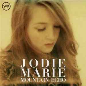Jodie Marie - Mountain Echo Album