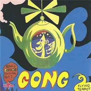 Gong - Flying Teapot Album