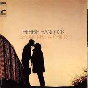 Herbie Hancock - Speak Like A Child Album