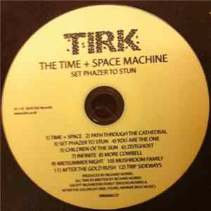 The Time & Space Machine - Set Phazer To Stun Album