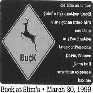 Buck - Live At Slims Album