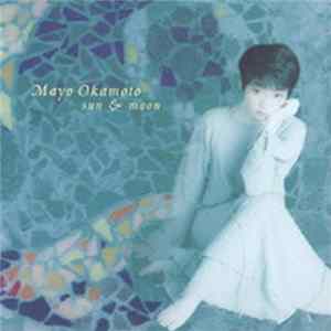 Mayo Okamoto - Sun & Moon Album