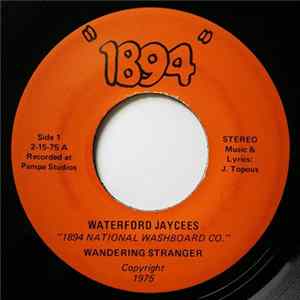 Waterford Jaycees - Wandering Stranger / The Calling Sea Album