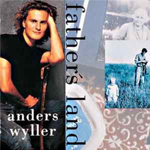 Anders Wyller - Fathers Land Album