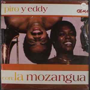 Piro Y Eddy Con La Mozanga - Piro Y Eddy Con La Mozanga Album