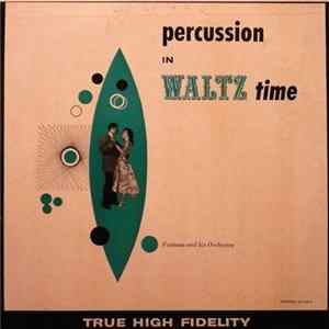 Fontanna And His Orchestra - Percussion In Waltz Time Album