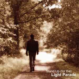 Light Parade - Stand Up (for the Light Parade) Album
