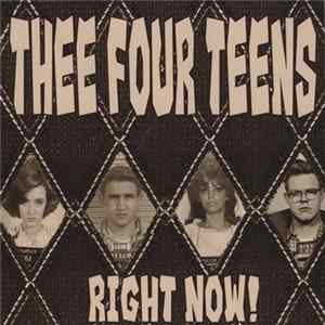 Thee Four Teens - Right Now! Album