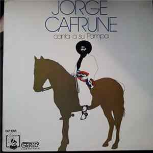 Jorge Cafrune - Canta A Su Pampa Album