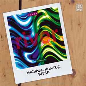 Michael Hunter - River Album