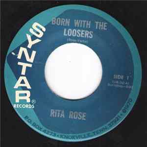 Rita Rose - Born With The Loosers / Chi Chi Wa Album