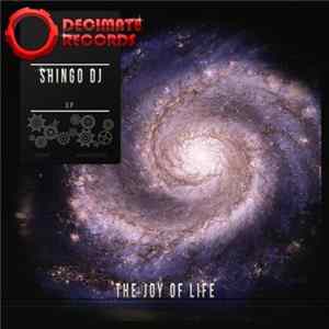 Shingo Dj - The Joy Of Life Album