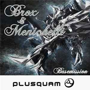Brox & Menichelli - Basemission Album